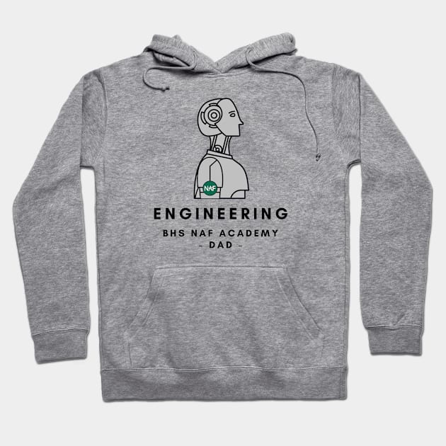 Engineering Academy DAD Hoodie by BUSDNAF